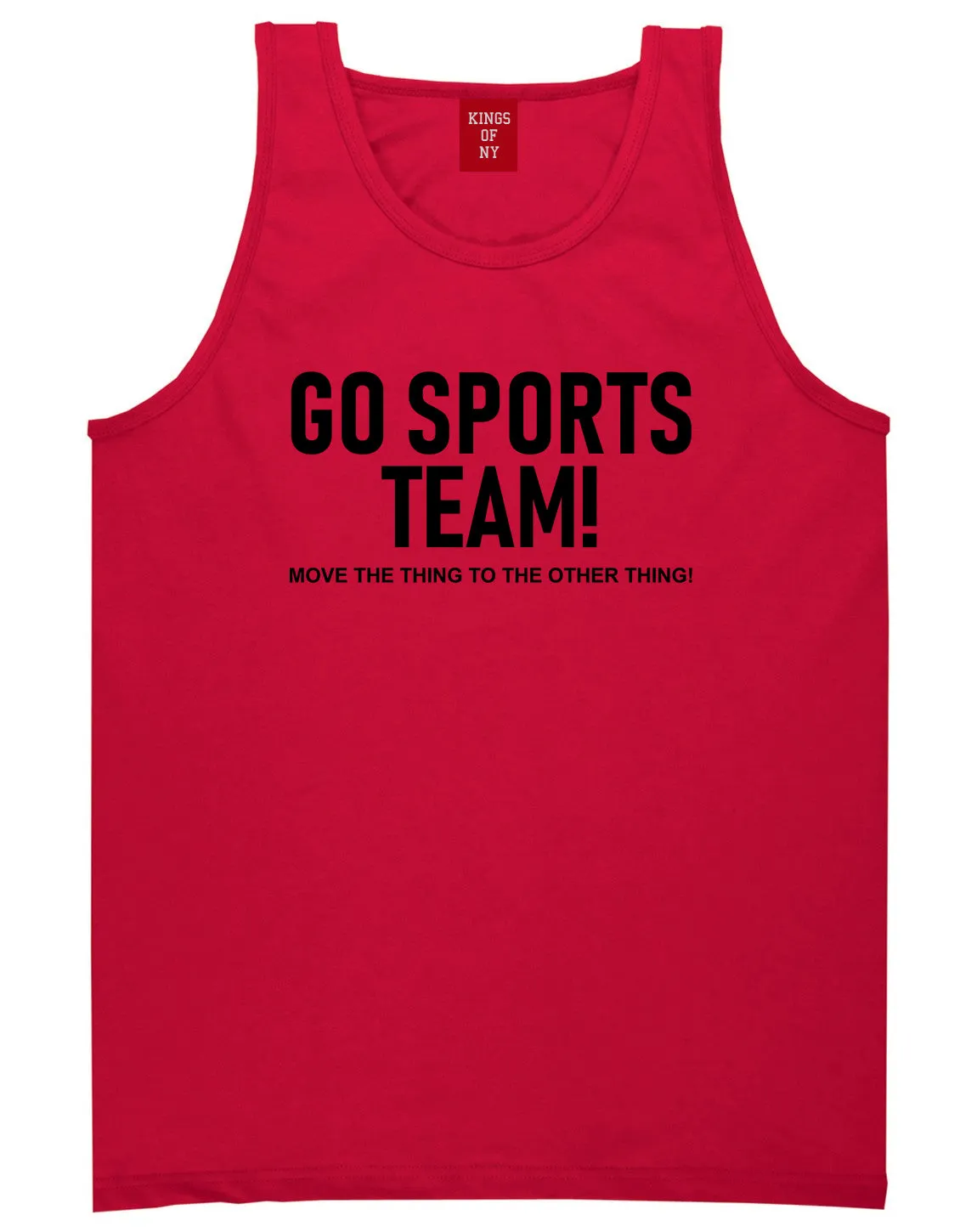 Go Sports Team Funny Mens Tank Top T-Shirt